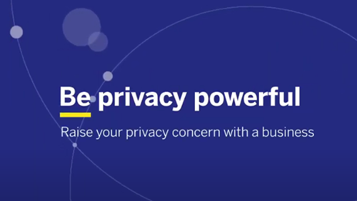 Video: Raise your privacy concern with a business