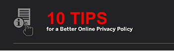 10 Tips for a better online privacy policy