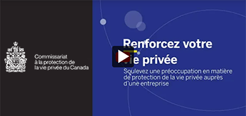 Visionner la vidéo: Soulevez une préoccupation en matière de protection de la vie privée auprès d’une entreprise