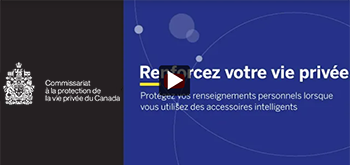 Visionner la vidéo: Protégez vos renseignements personnels lorsque vous utilisez des accessoires intelligents