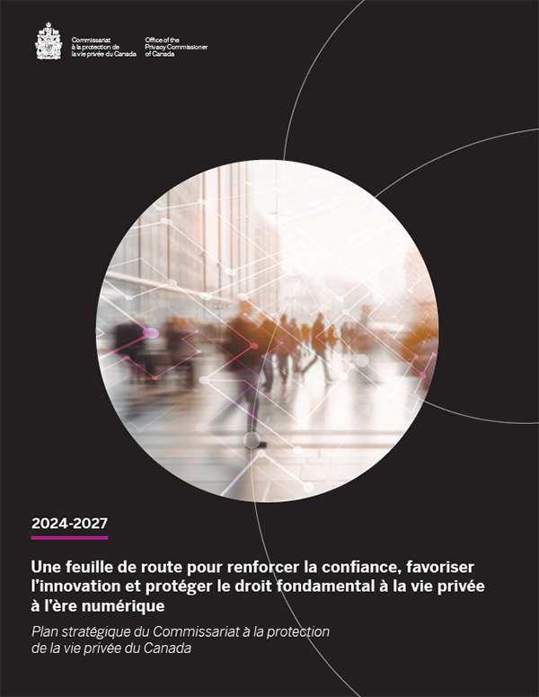 Couverture du Plan stratégique 2024-2027 du Commissariat à la protection de la vie privée du Canada