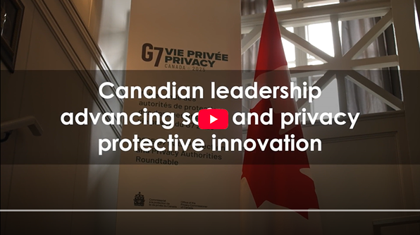 Canadian leadership advancing safe and privacy protective innovation