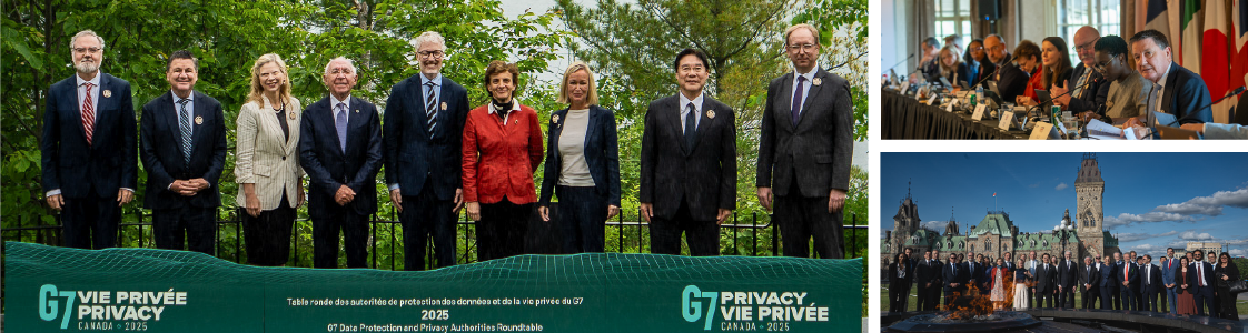 G7 Data Protection and Privacy Authorities met on June 18 and 19 in Canada’s National Capital Region.